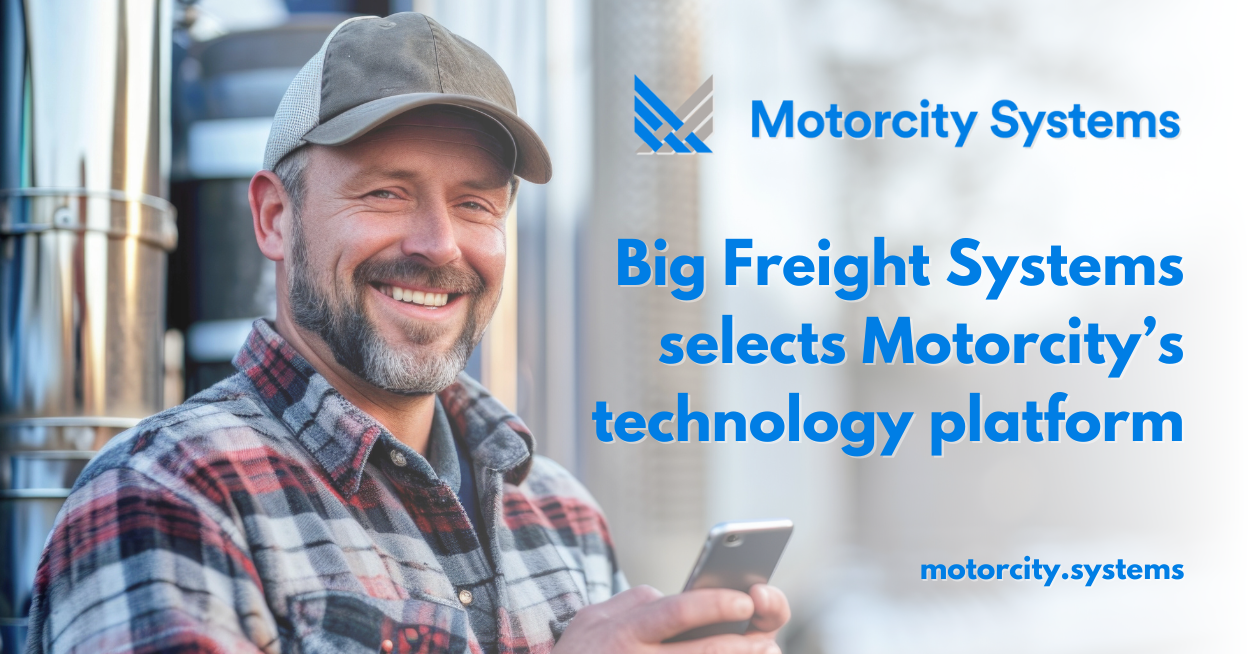 Big Freight Systems selects Motorcity’s technology platform